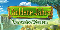 Goldene Jahre: Der weite Westen