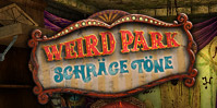 Weird Park: Schräge Töne
