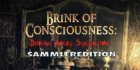 Brink of Consciousness: Dorian-Gray-Syndrom Sammleredition