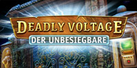Deadly Voltage: Der Unbesiegbare