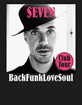 Tickets und Karten f&uuml;r Seven: BackFunkLoveSoul Tour 2016